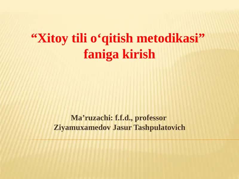 Xitoy tili o‘qitish metodikasi