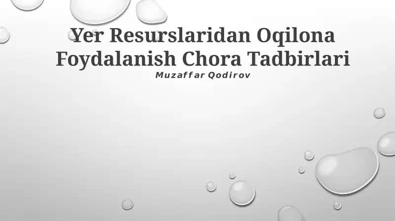 Yer Resurslaridan Oqilona Foydalanish Chora Tadbirlari