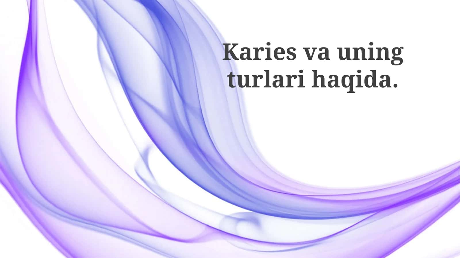 Tishlardagi karies turlari