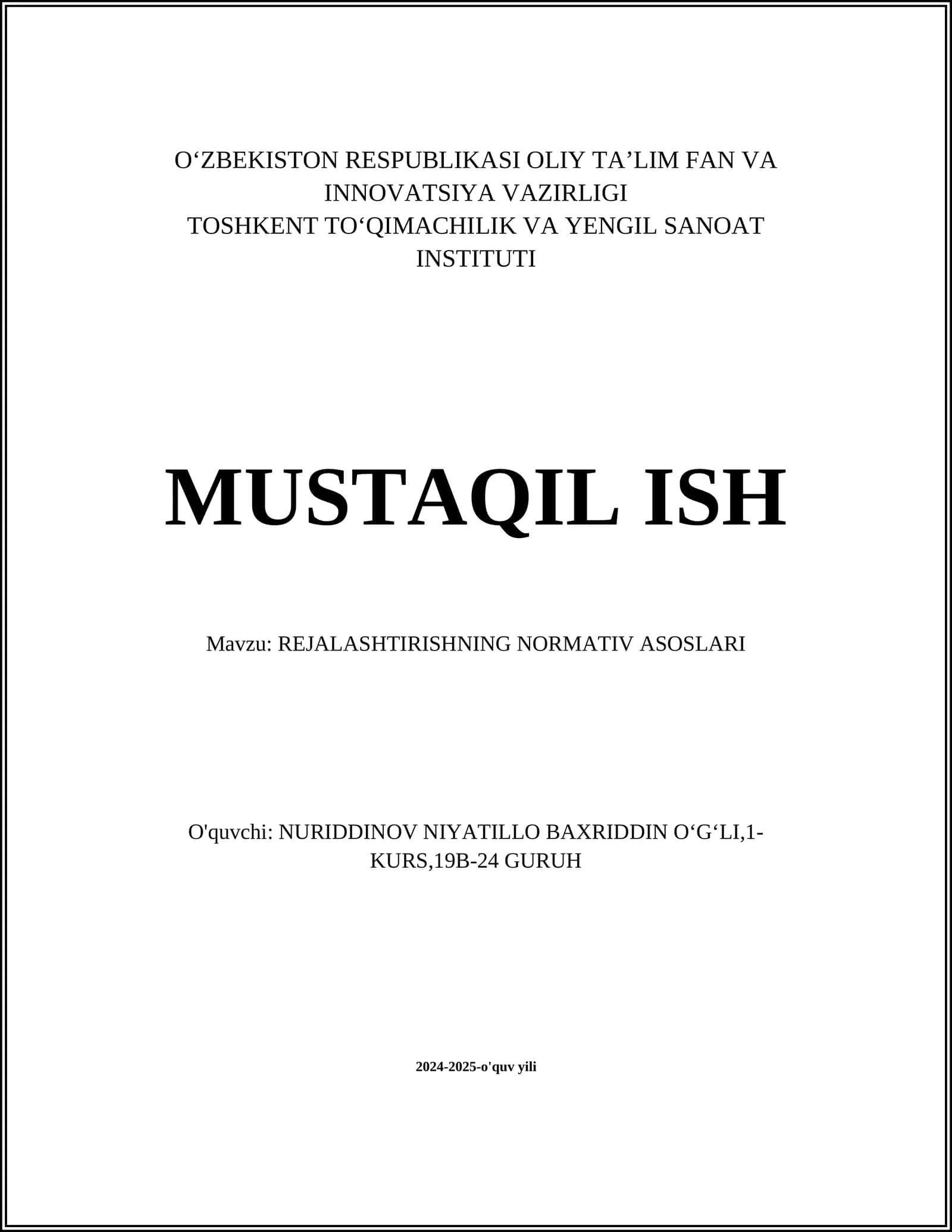 MUSTAQIL ISH Mavzu: REJALASHTIRISHNING NORMATIV ASOSLARI
