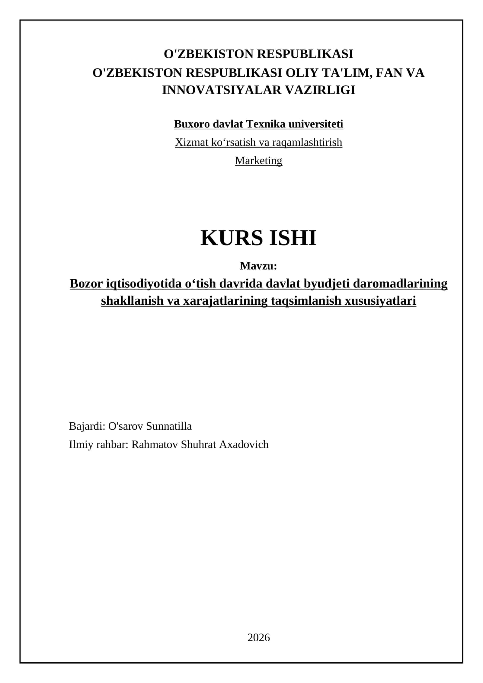 Bozor iqtisodiyotida oʻtish davrida davlat byudjeti daromadlarining shakllanish va xarajatlarining taqsimlanish xususiyatlari