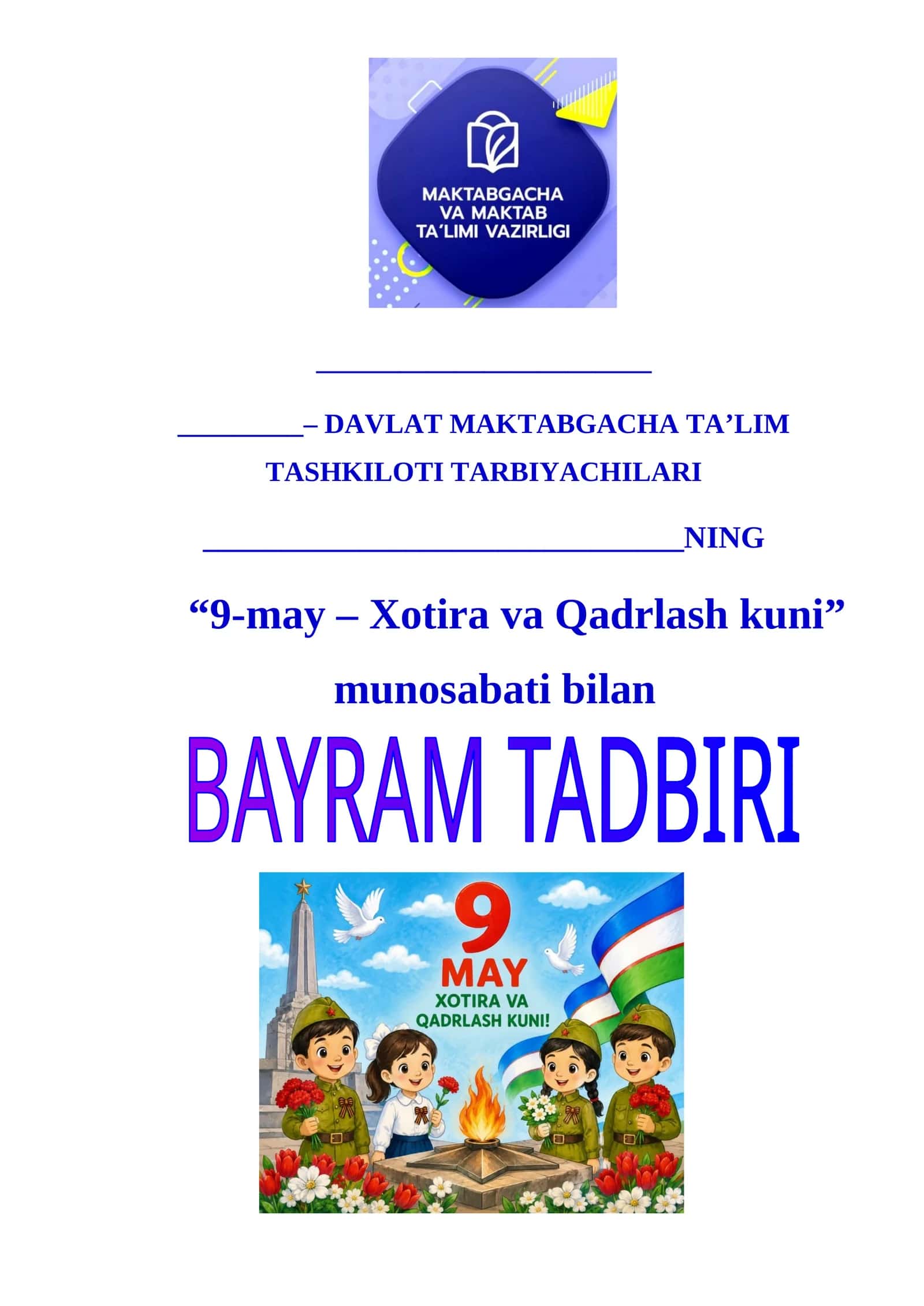 “9-may – Xotira va Qadrlash kuni” Maktabgacha ta’lim tashkiloti uchun bayram senariysi