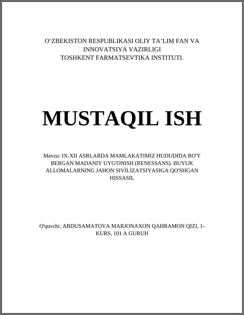 IX-XII ASRLARDA MAMLAKATIMIZ HUDUDIDA RO'Y BERGAN MADANIY UYG'ONISH (RENESSANS)