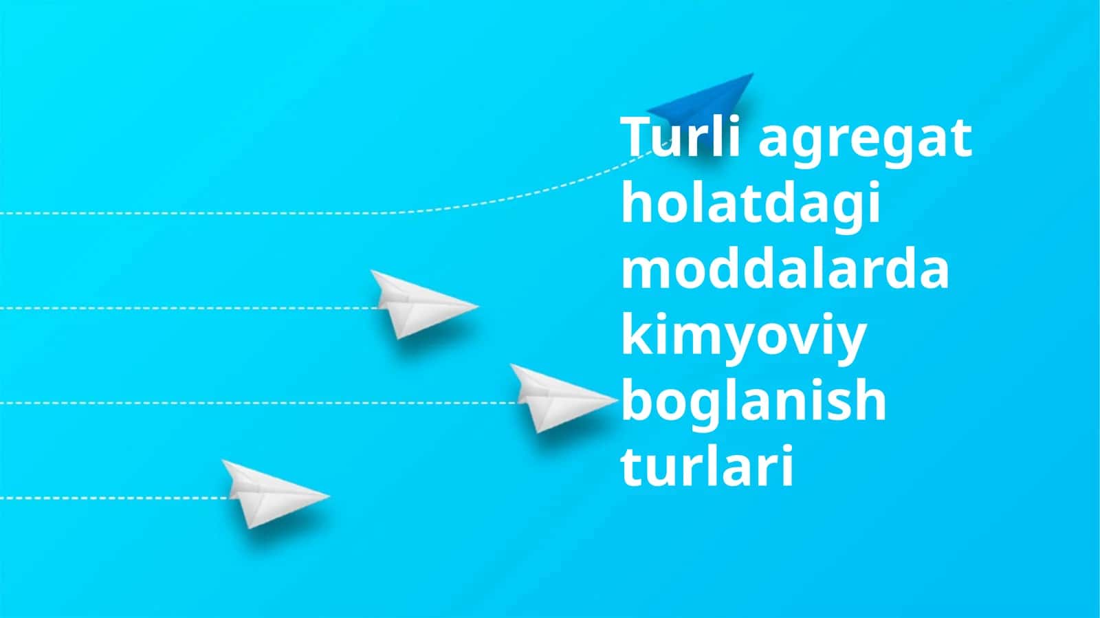 Turli agregat holatdagi moddalarda kimyoviy boglanish turlari
