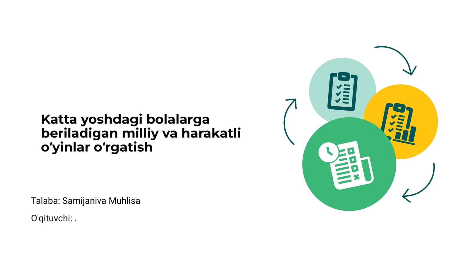 Katta yoshdagi bolalarga beriladigan milliy va harakatli oʻyinlar oʻrgatish