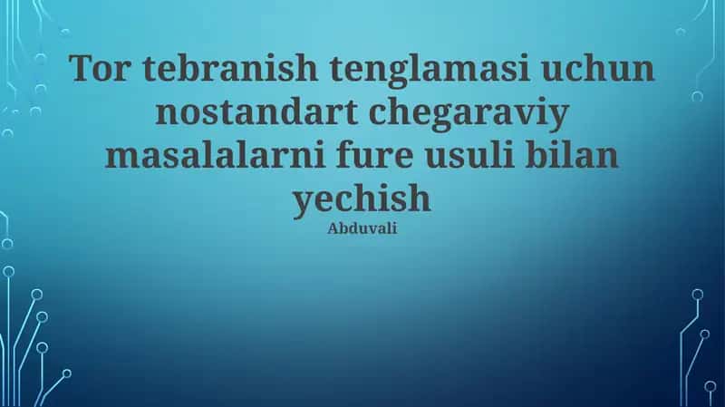 Furye Metodi: Issiqlik Tenglamasiga Tatbiq