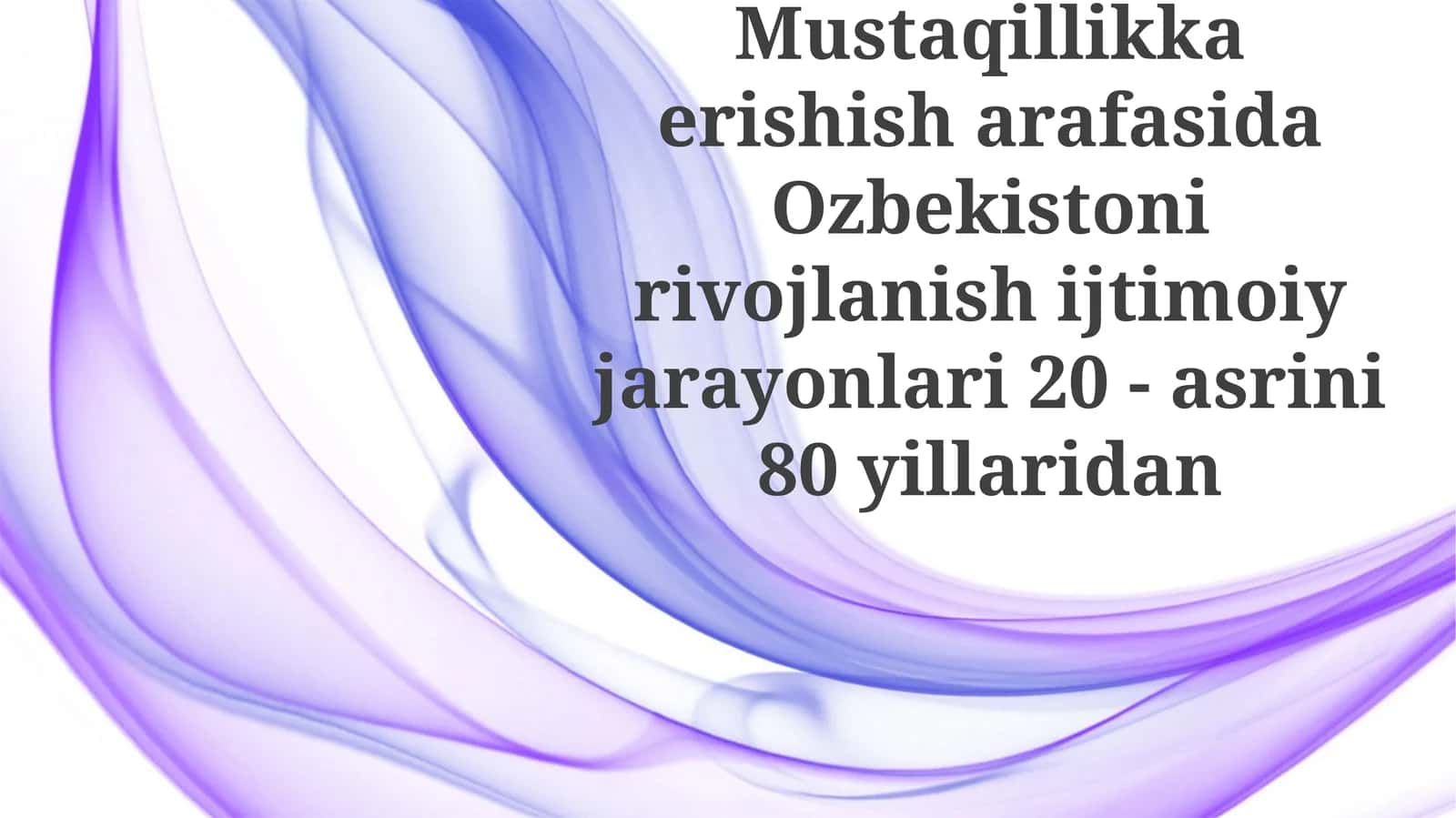 O'zbekiston Mustaqilligiga ta'sir