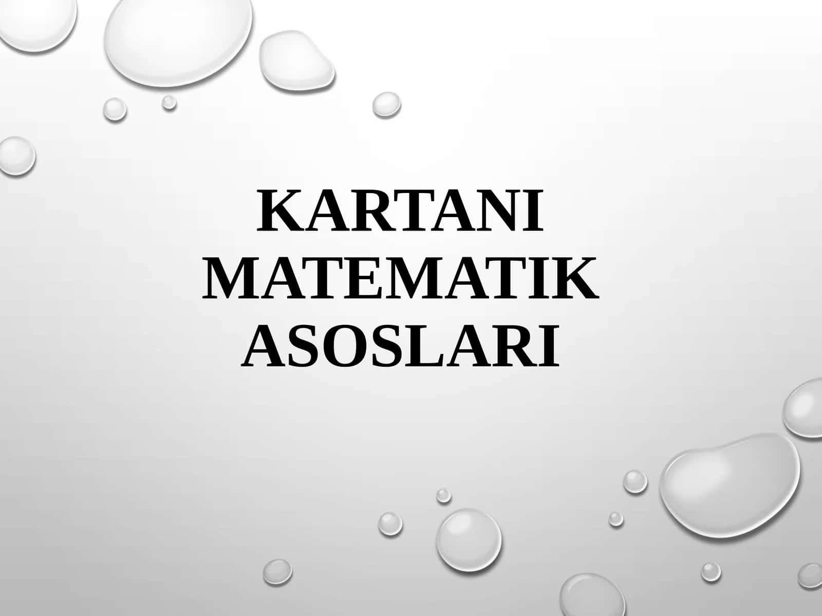 Kartani matematik asoslari