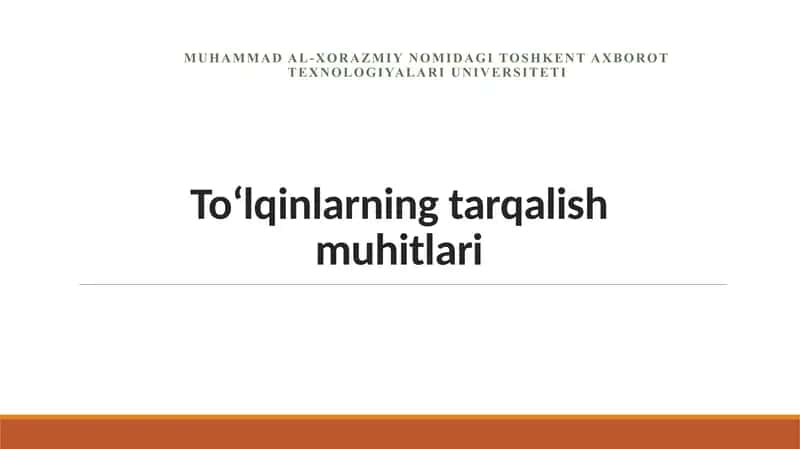To‘lqinlarning tarqalish muhitlari