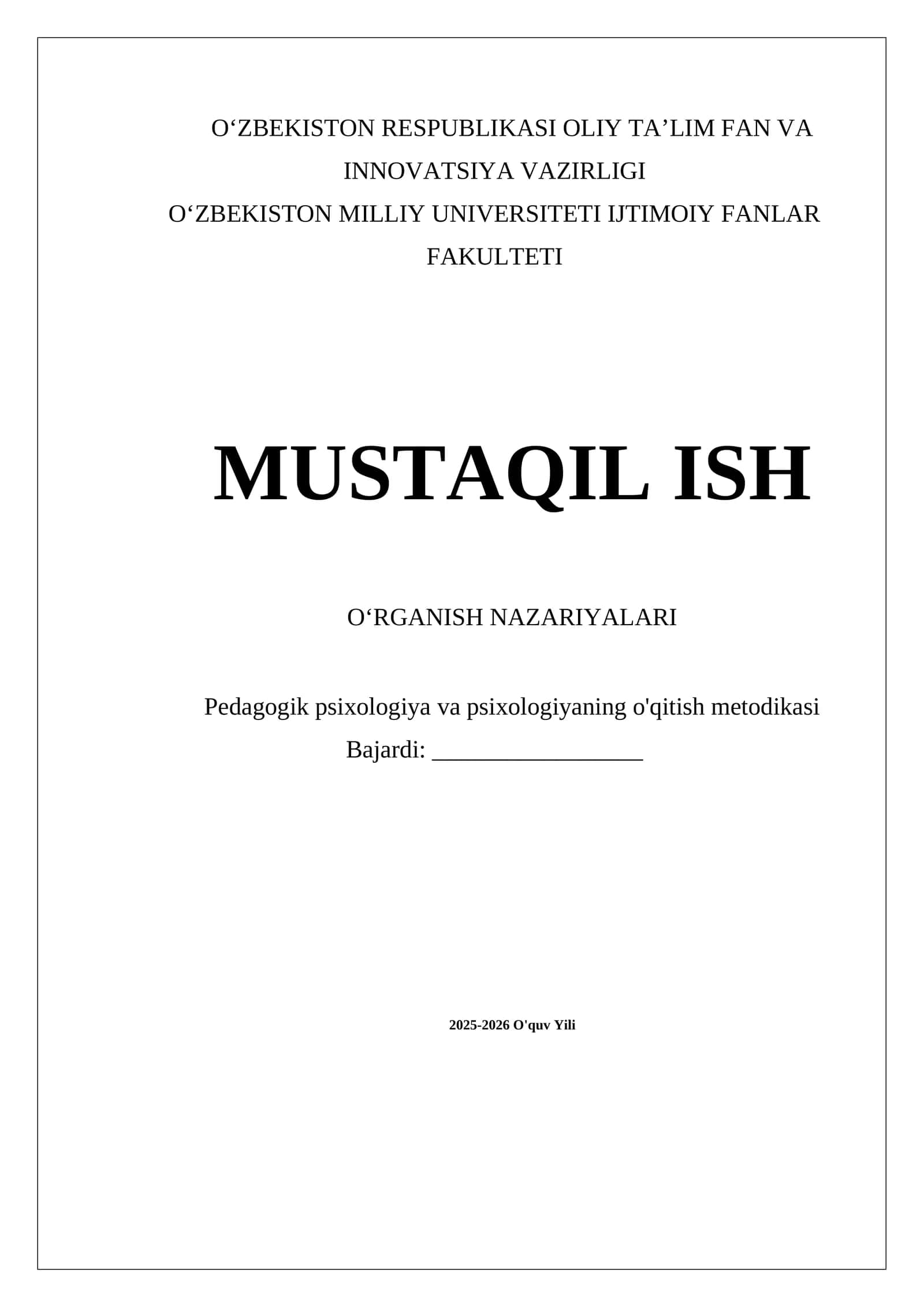 MUSTAQIL ISH OʻRGANISH NAZARIYALARI