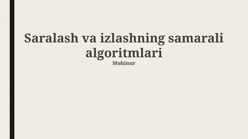 Saralash va qidiruv algoritmlari asoslari