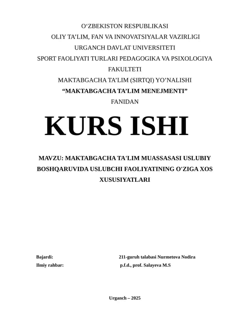 MAKTABGACHA TA'LIM MUASSASASI USLUBIY BOSHQARUVIDA USLUBCHI FAOLIYATINING O'ZIGA XOS XUSUSIYATLARI