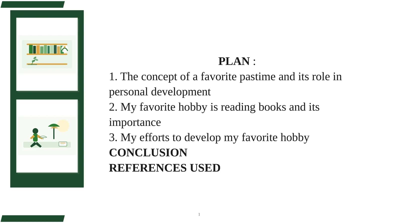 The concept of a favorite pastime and its role in personal development