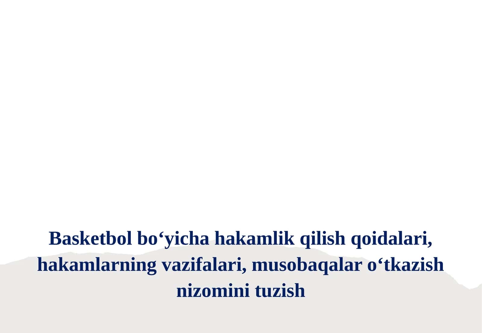Basketbolbo‘yicha hakamlik qoidalari