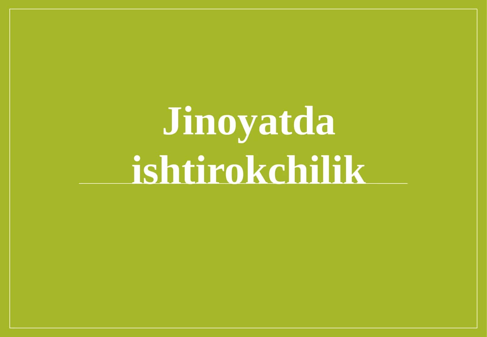 Jinoyatda ishtirokchilik