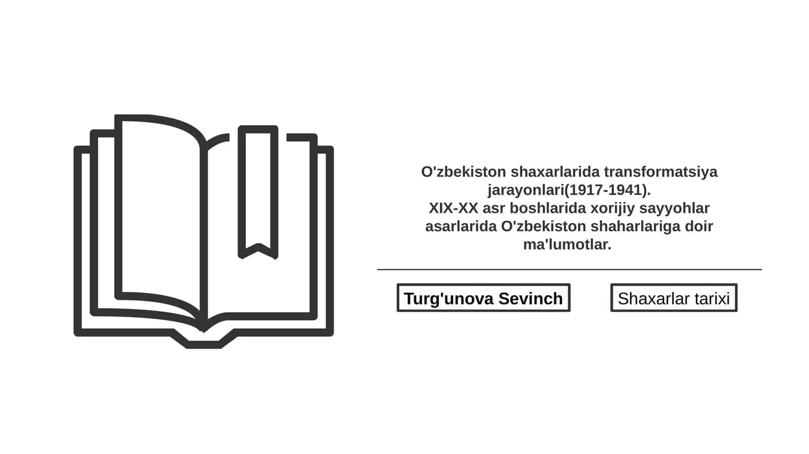 O'zbekiston shaxarlarida transformatsiya jarayonlari(1917-1941)