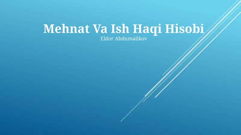 Mehnat Va Ish Haqi Hisobi