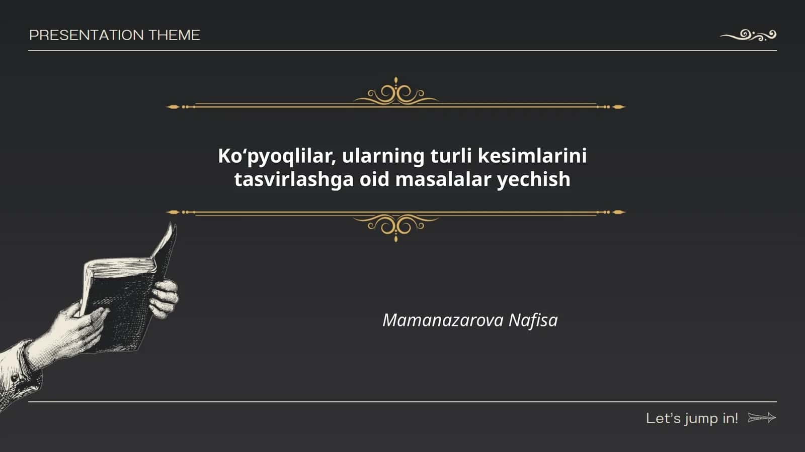 Koʻpyoqlilar, ularning turli kesimlarini tasvirlashga oid masalalar yechish