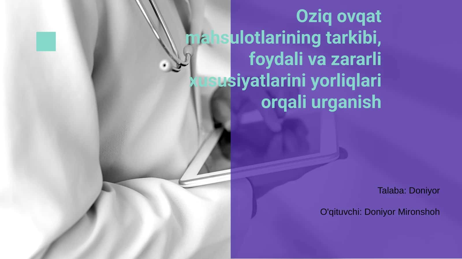 Oziq ovqat mahsulotlarining tarkibi, foydali va zararli xususiyatlarini yorliqlari orqali urganish