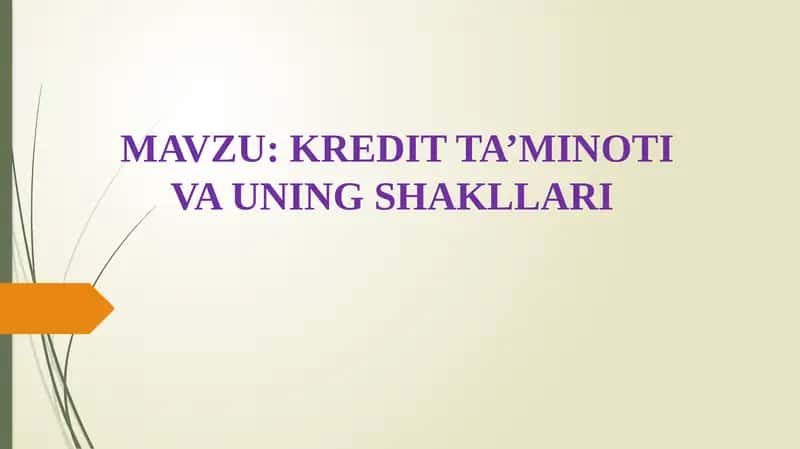 KREDIT TA’MINOTI VA UNING SHAKLLARI