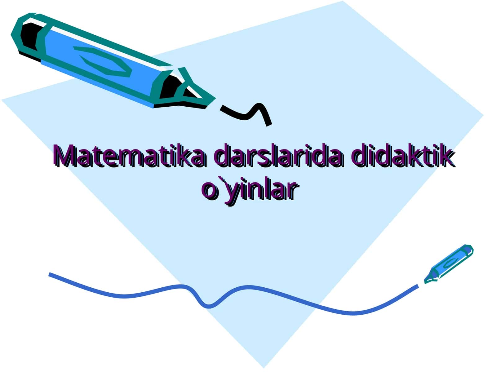 Matematika darslarida didaktik o`yinlar