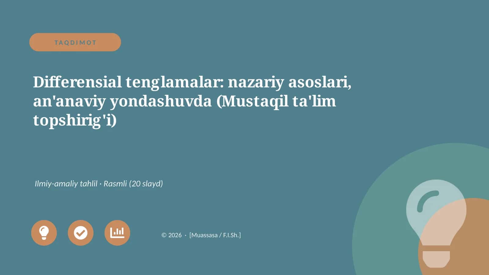 Differensial tenglamalar: nazariy asoslari, an'anaviy yondashuvda (Mustaqil ta'lim topshirig'i)