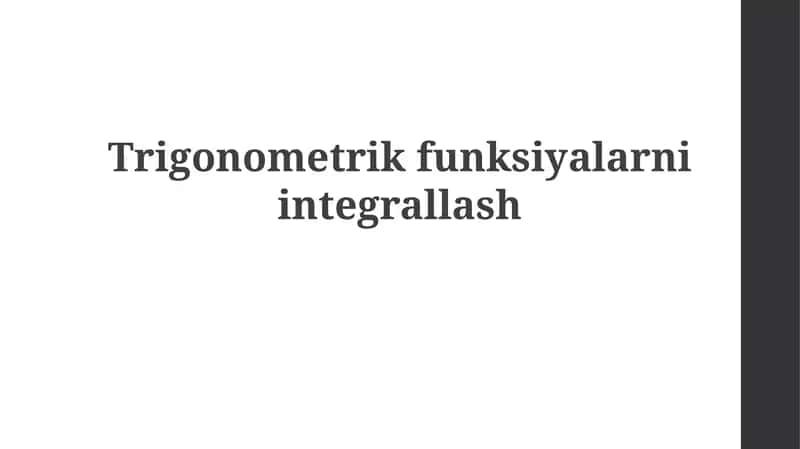 Trigonometrik funksiyalarni integrallash