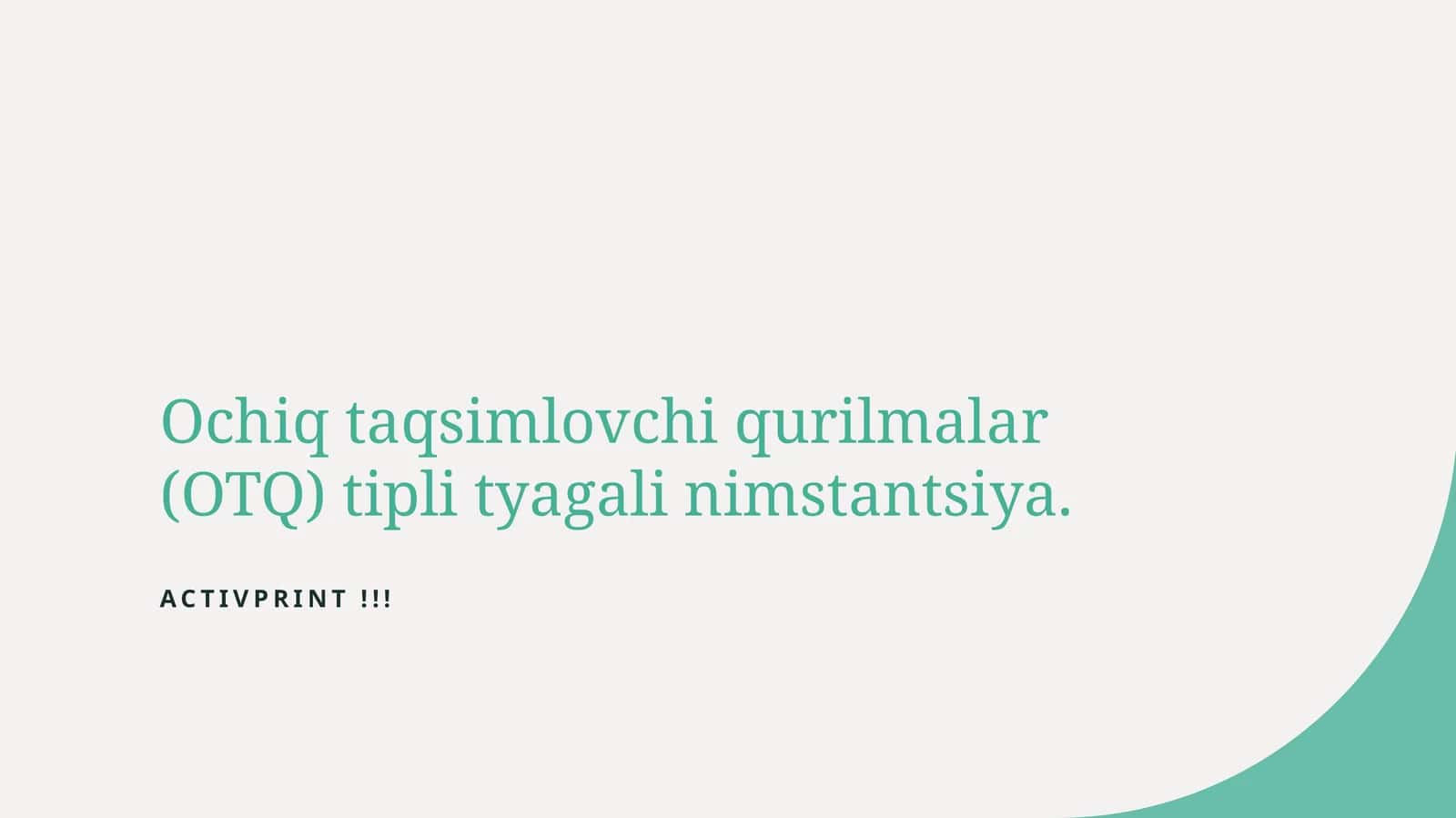 Ochiq taqsimlovchi qurilmalar (OTQ) tipli tyagali nimstantsiya