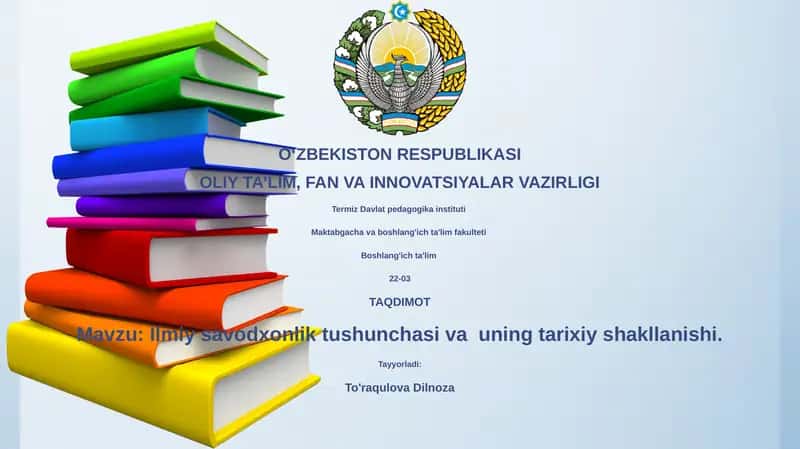 Ilmiy savodxonlik tushunchasi va uning tarixiy shakllanishi