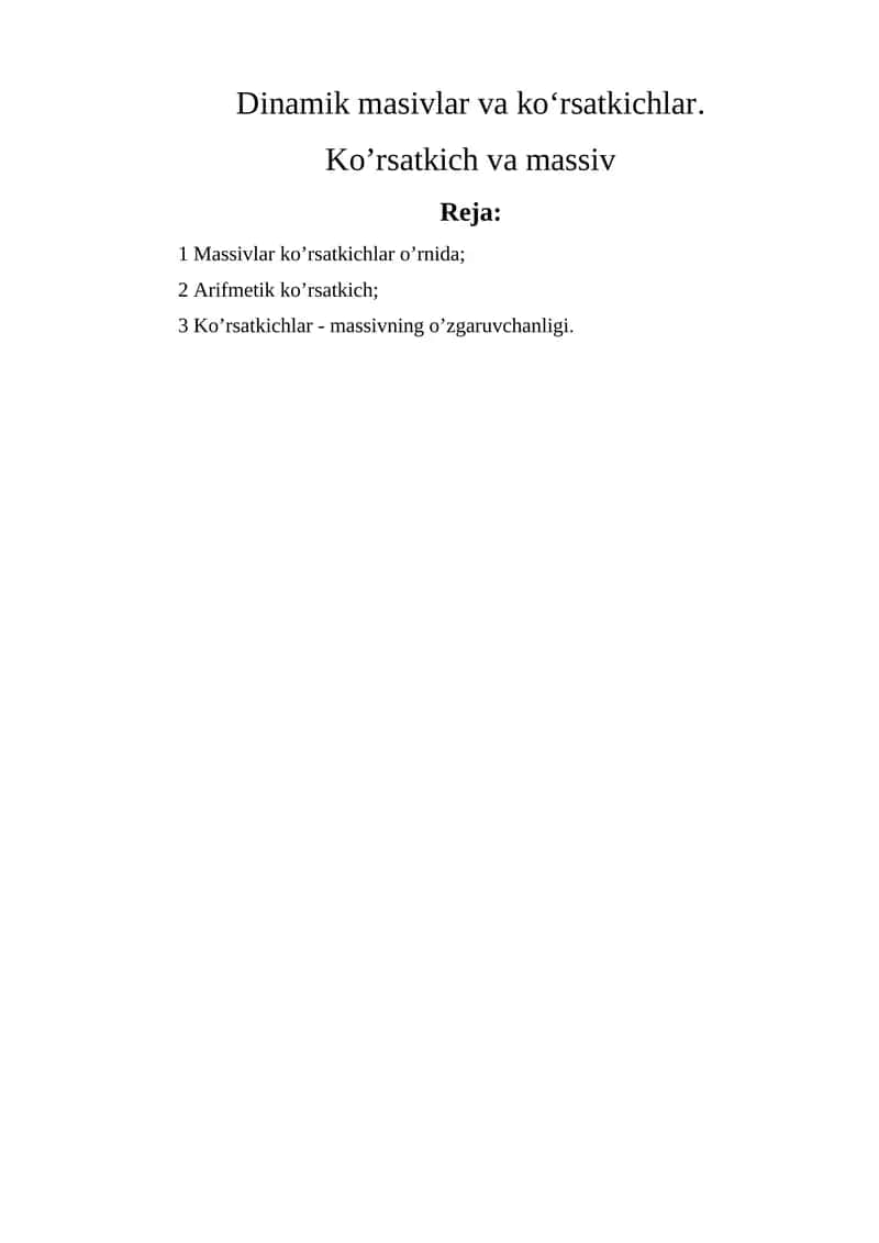 Dinamik masivlar va koʻrsatkichlar