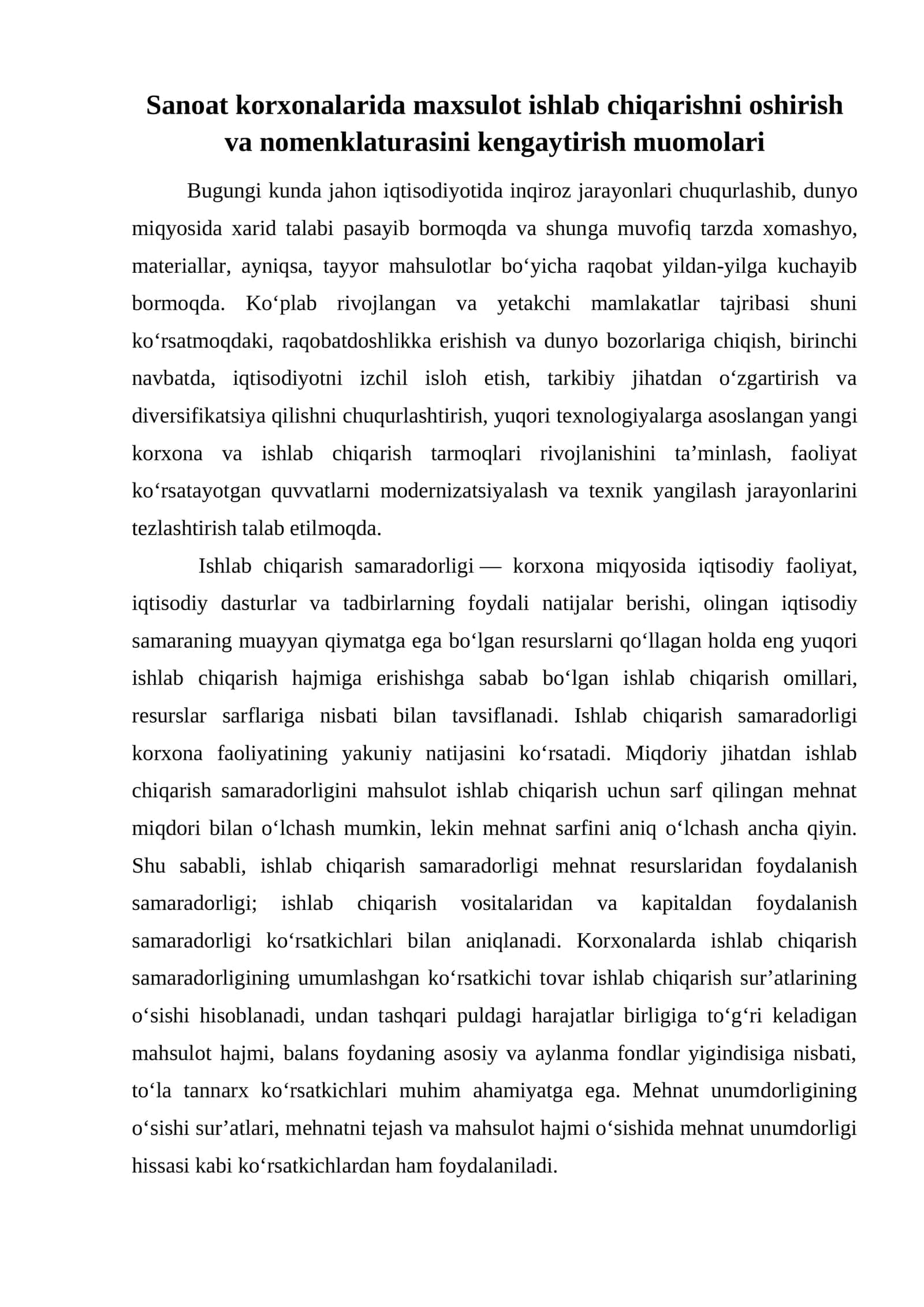 Sanoat korxonalarida maxsulot ishlab chiqarishni oshirish va nomenklaturasini kengaytirish muomolari
