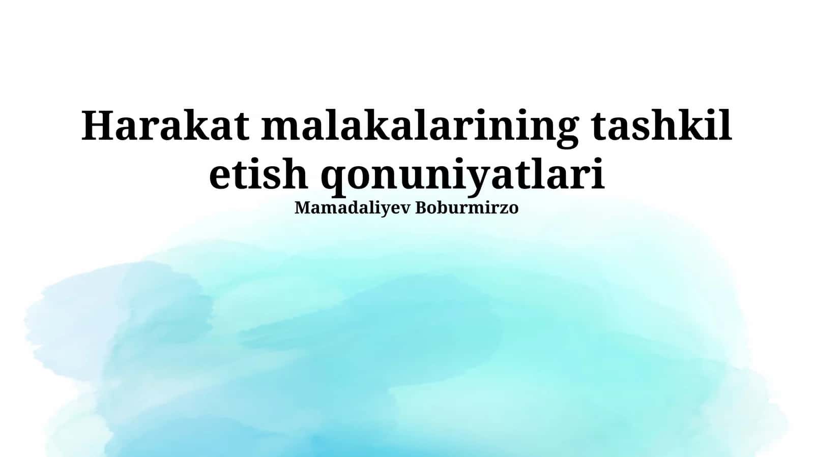 Harakat malakalarining tashkil etish qonuniyatlari