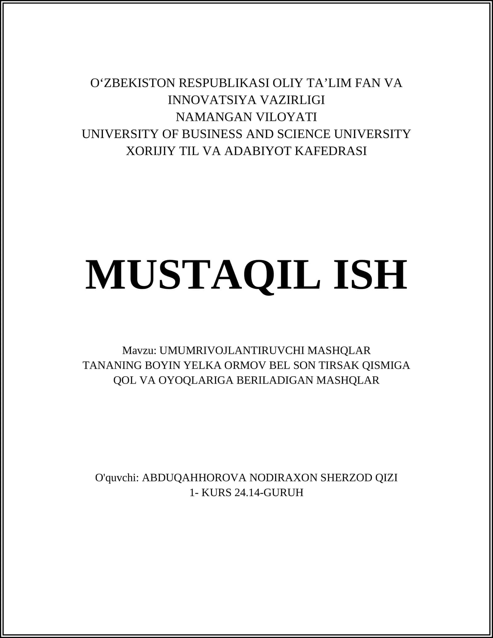 UMUMRIVOJLANTIRUVCHI MASHQLAR TANANING BOYIN YELKA ORMOV BEL SON TIRSAK QISMIGA QOL VA OYOQLARIGA BERILADIGAN MASHQLAR