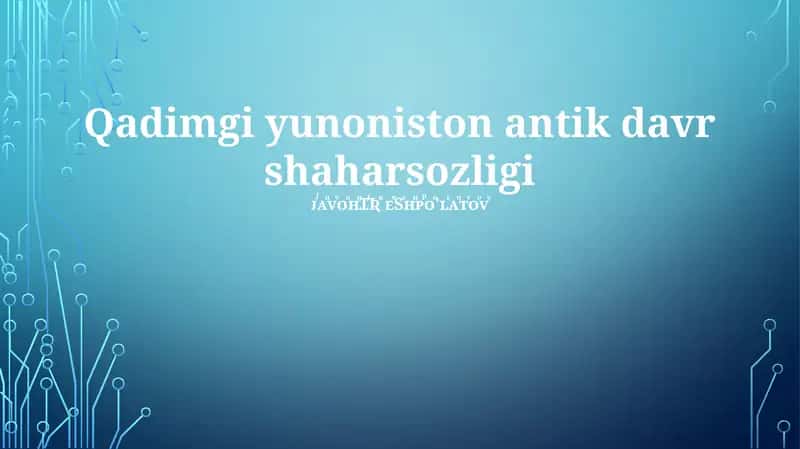 Qadimgi yunoniston antik davr shaharsozligi