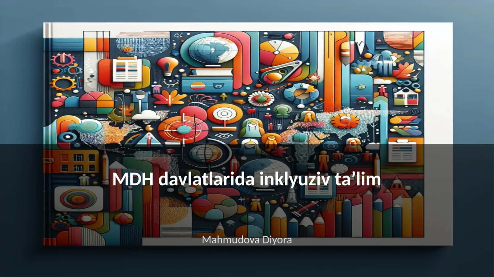 MDH davlatlarida inklyuziv taʼlim