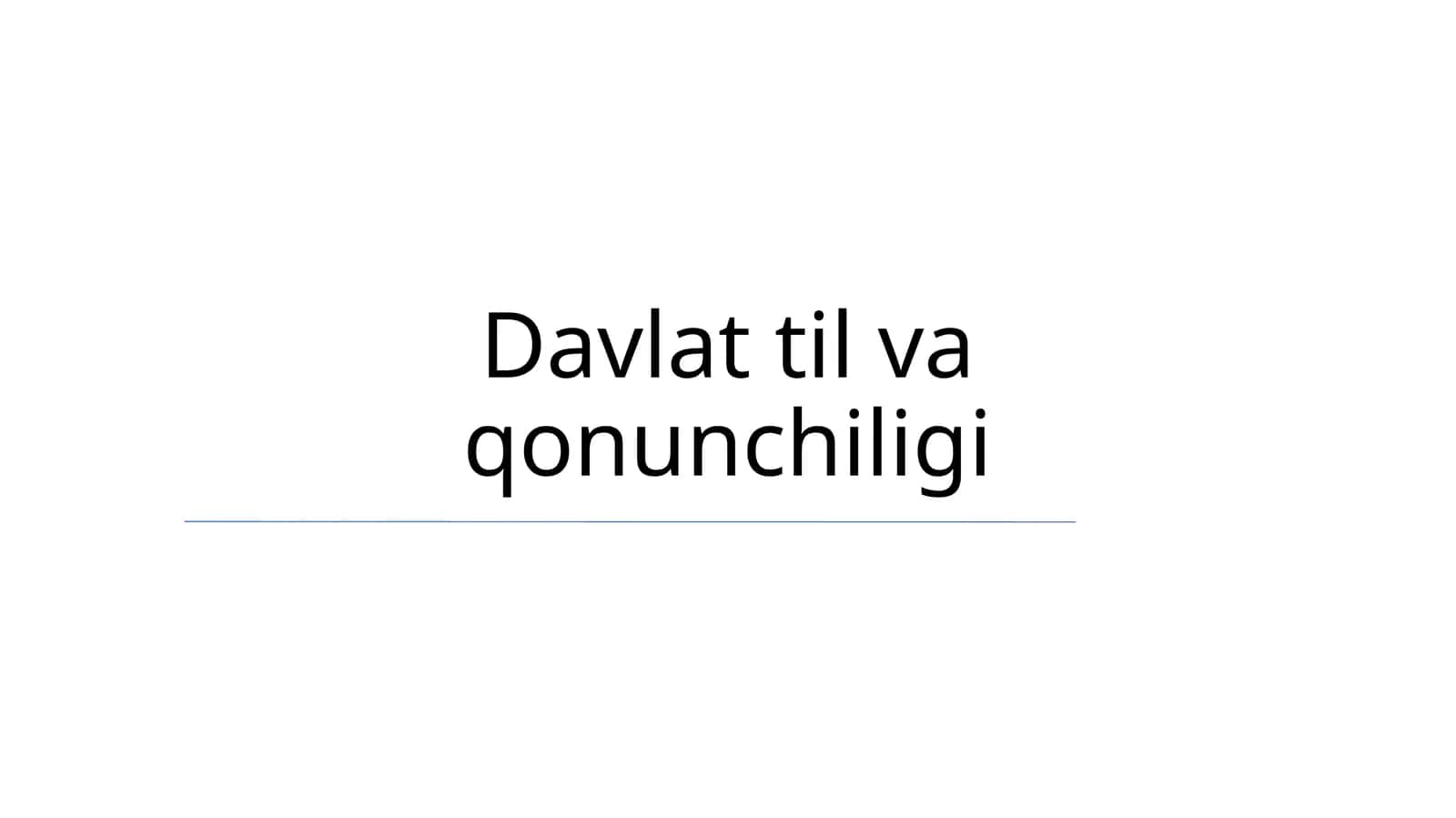 Davlat til va qonunchiligi