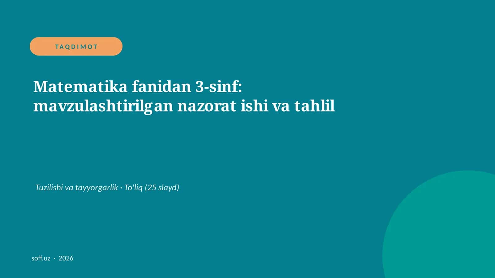 Matematika fanidan 3-sinf: mavzulashtirilgan nazorat ishi va tahlil
