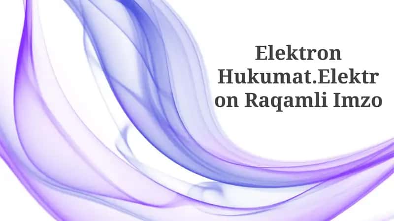 Elektron Hukumat.Elektron Raqamli Imzo