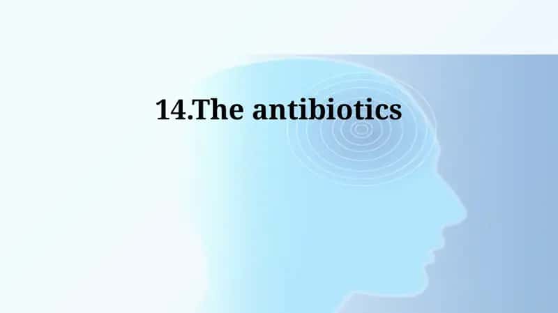 Antibiotics