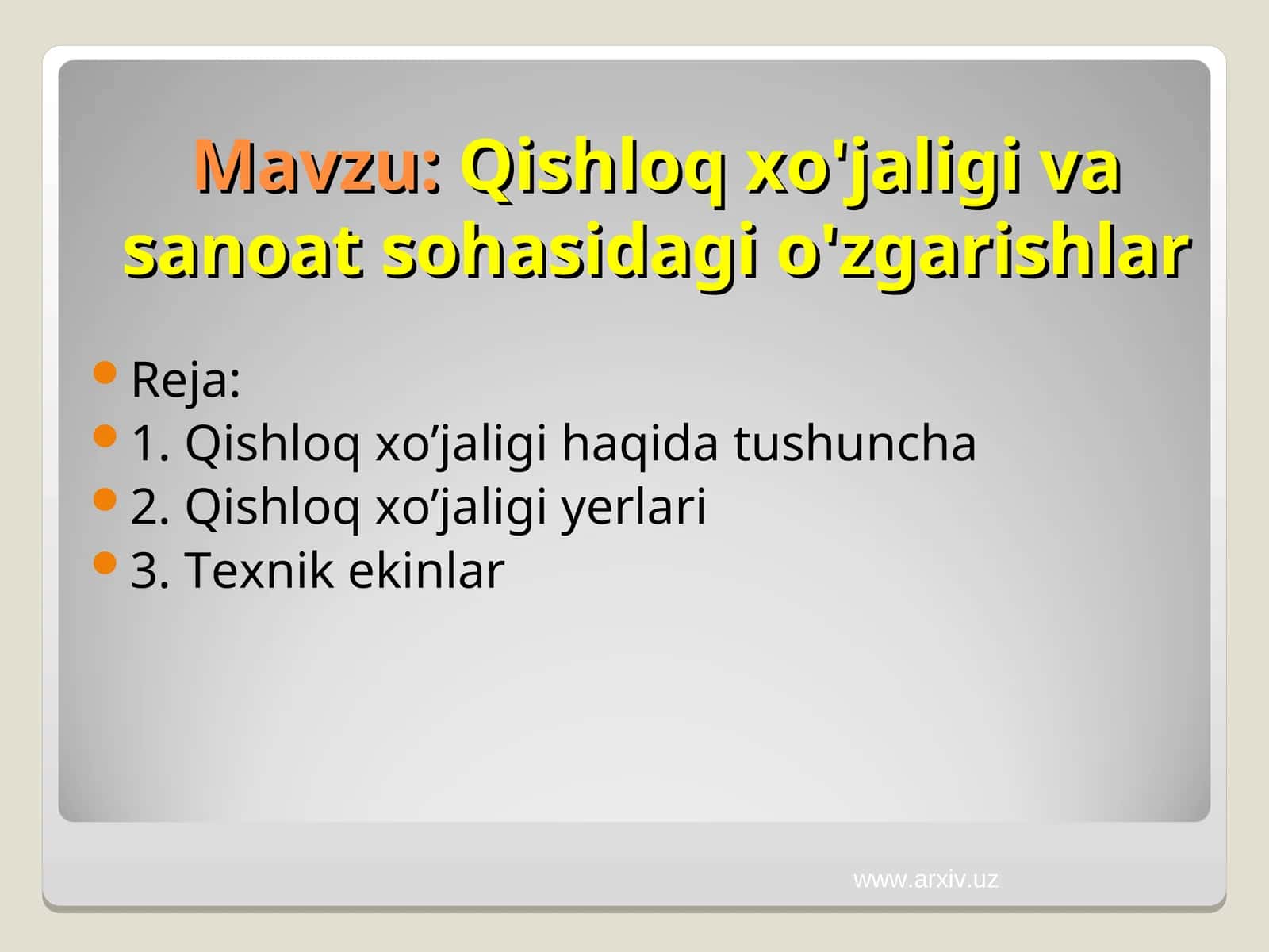 Qishloq xo'jaligi va sanoat sohasidagi o'zgarishlar