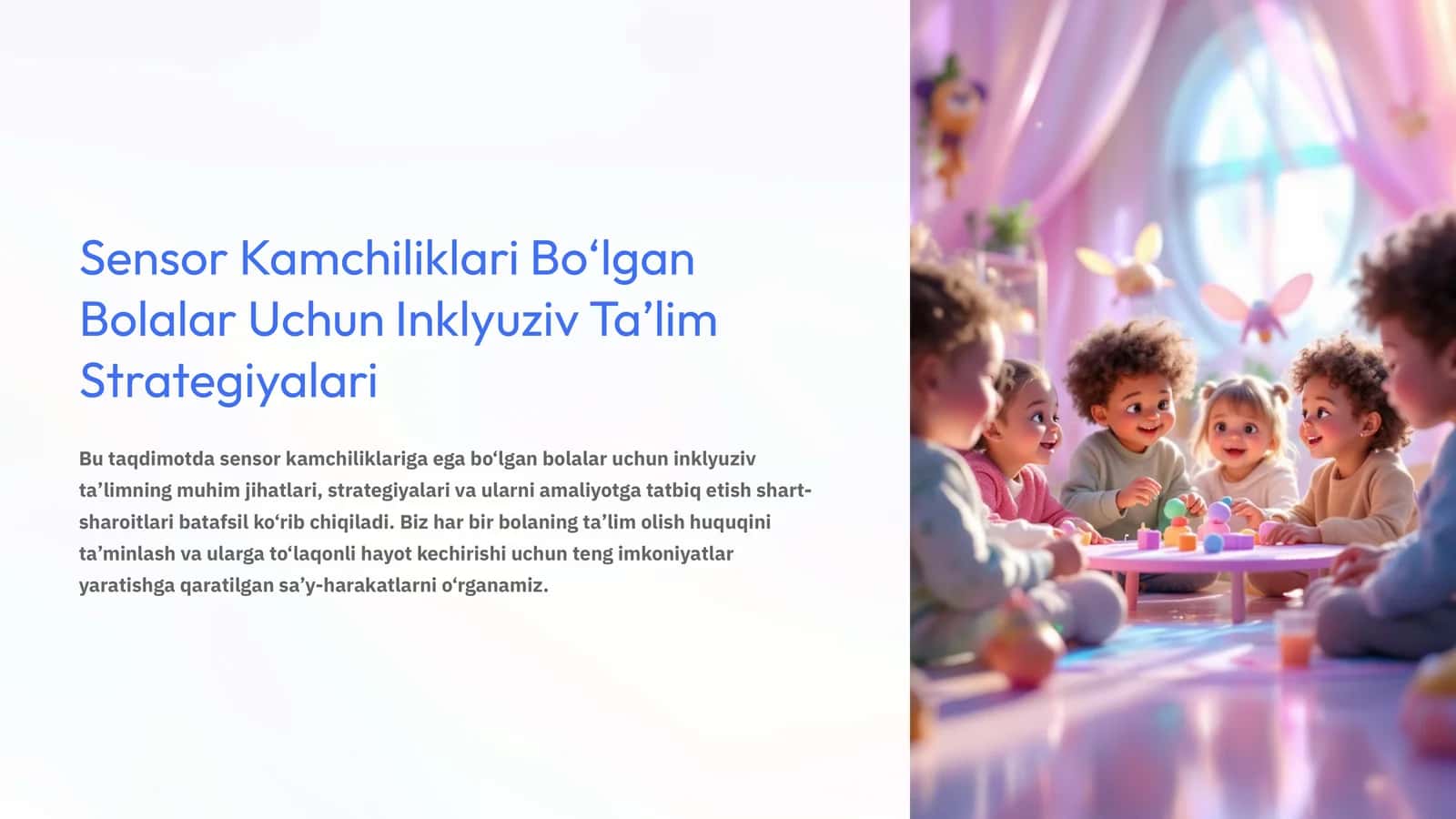 Sensor Kamchiliklari Bo‘lgan Bolalar Uchun Inklyuziv Ta’lim Strategiyalari