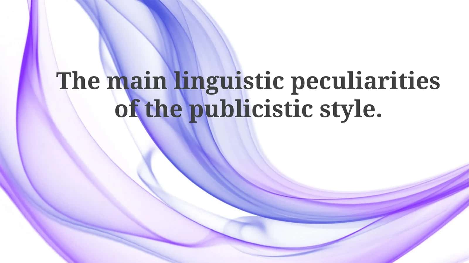 Publicistic Style: Lexical Features