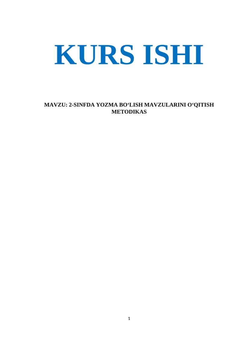 2-SINFDA YOZMA BOʻLISH MAVZULARINI OʻQITISH METODIKAS