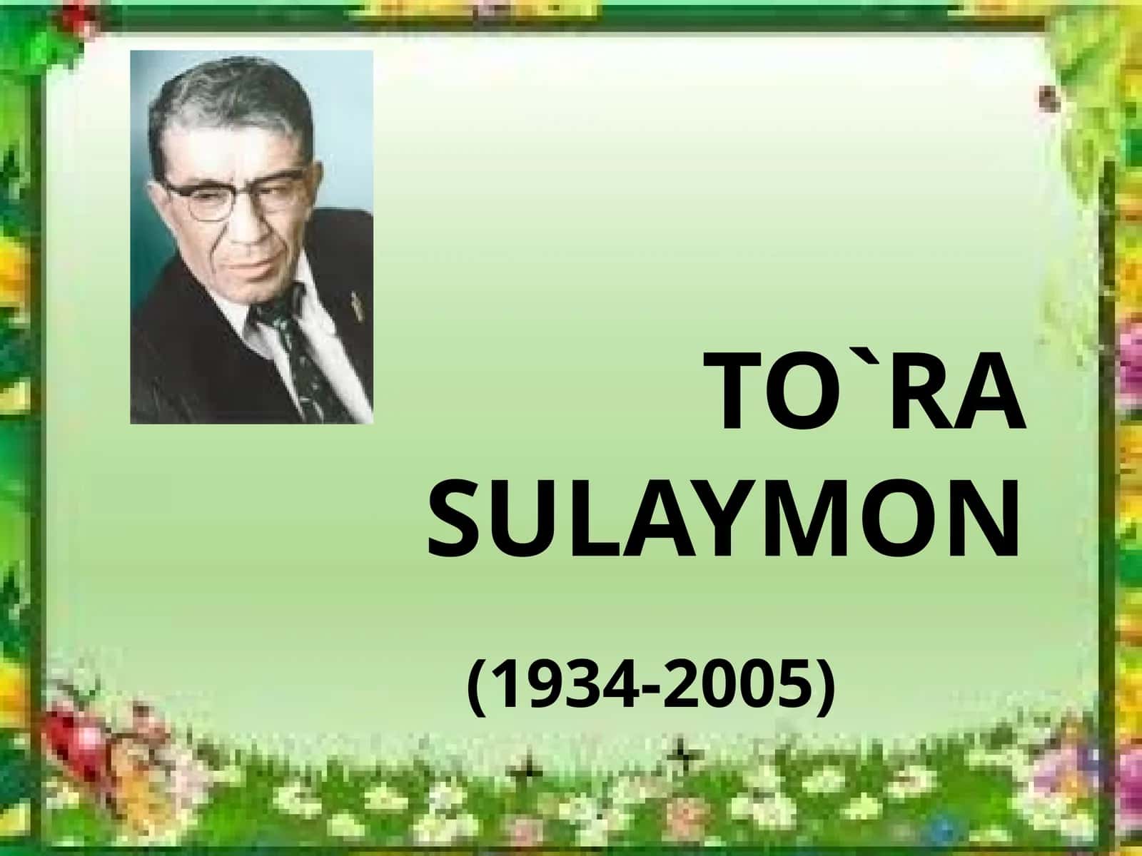 TO`RA SULAYMON (1934-2005)