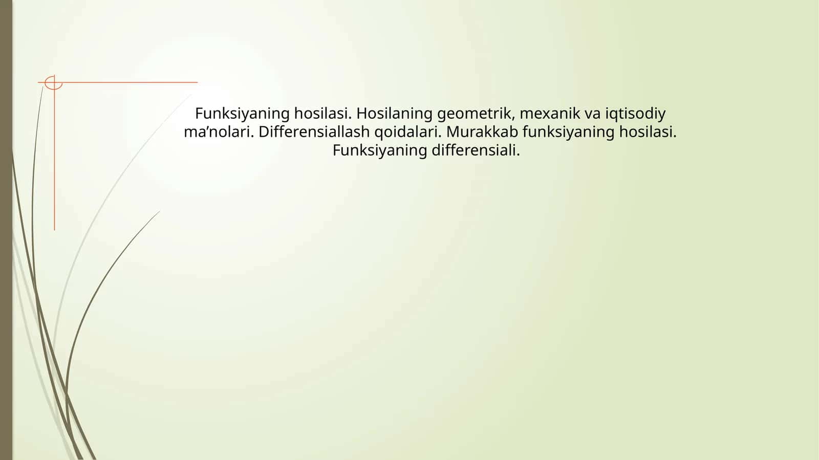 Funksiyalar va ularning hosilalari