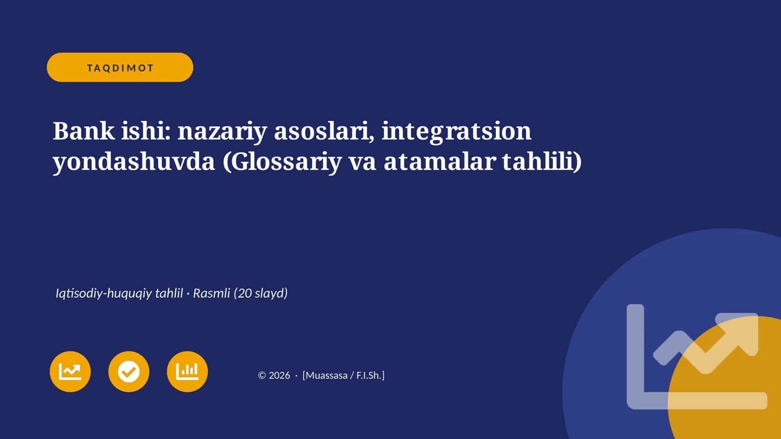 Bank ishi: nazariy asoslari, integratsion yondashuvda (Glossariy va atamalar tahlili)