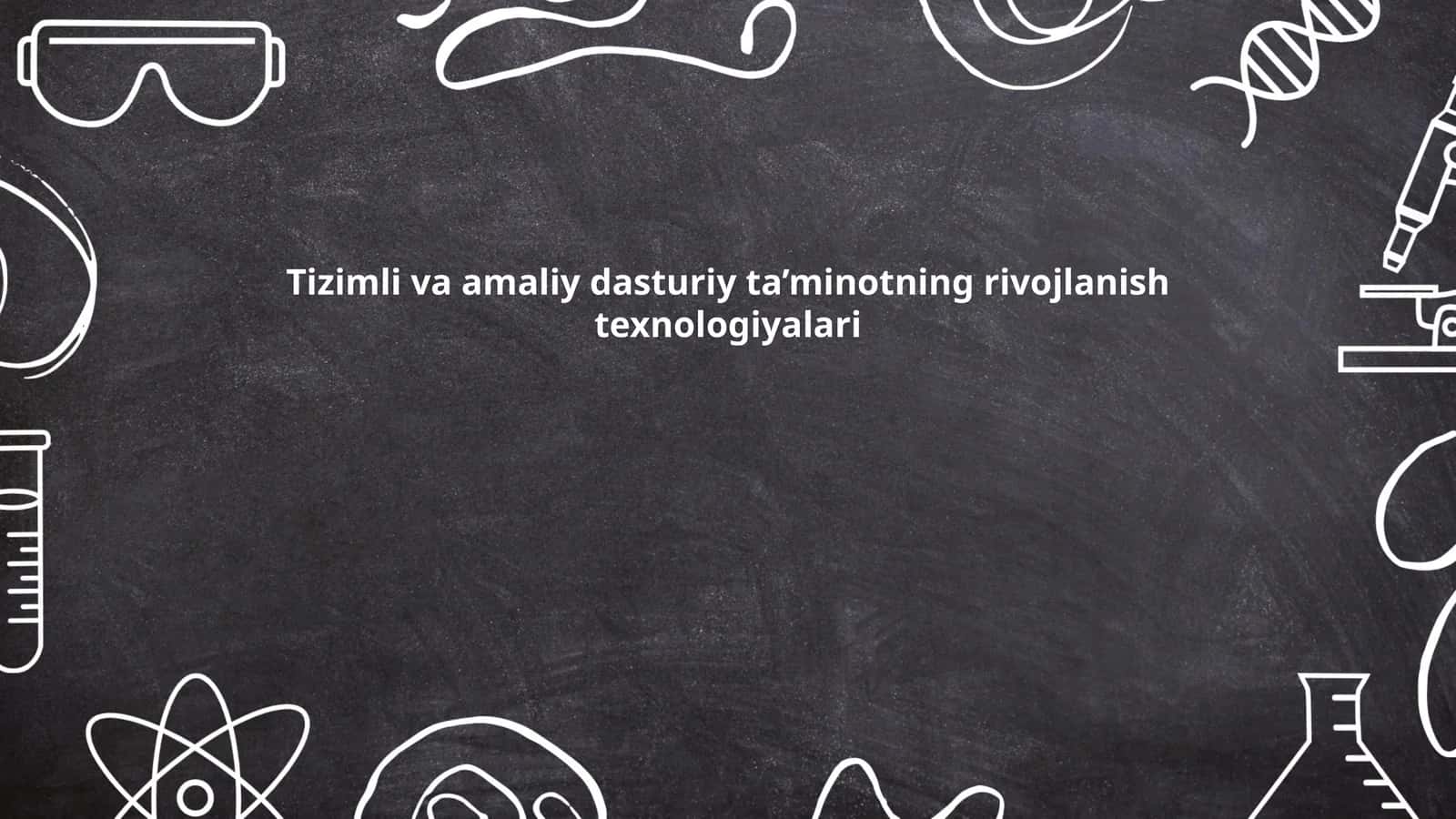 Tizimli dasturiy ta’minot arxitekturasi va loyihalash prinsiplari
