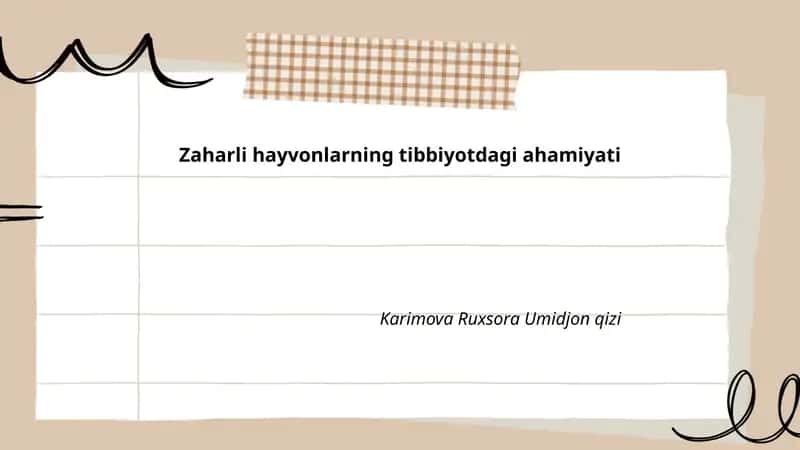 Zaharli hayvonlarning tibbiyotdagi ahamiyati