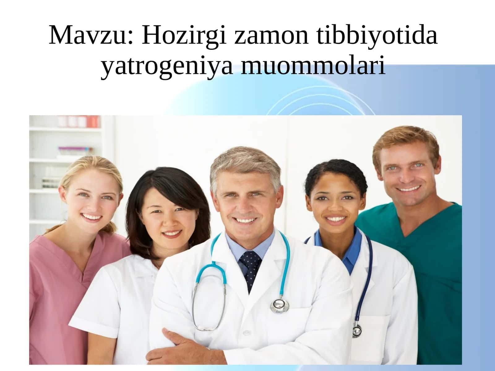 Hozirgi zamon tibbiyotida yatrogeniya muommolari