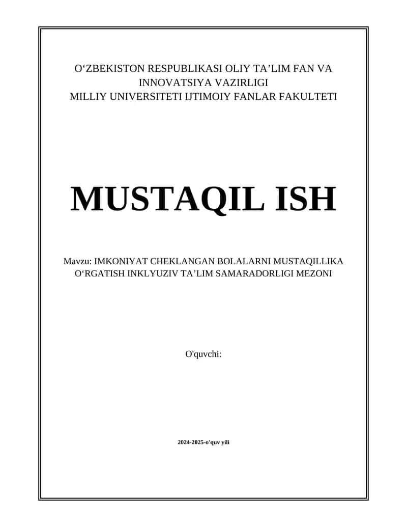 IMKONIYAT CHEKLANGAN BOLALARNI MUSTAQILLIKA OʻRGATISH INKLYUZIV TAʼLIM SAMARADORLIGI MEZONI